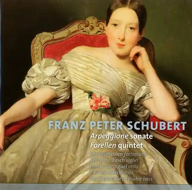 Schubert - Forellen-Quintett - Vermeulen, Busch, Springuel, De Clerck, Buysschaert - CD-Cover